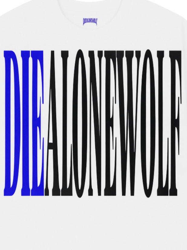 “DIE COLD” DIEALONEWOLF® Oversized T-Shirt (WHITE)